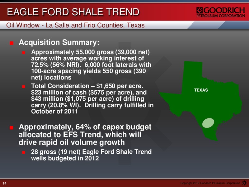 Management Presentation – Goodrich Petroleum Corp. – slide 13
