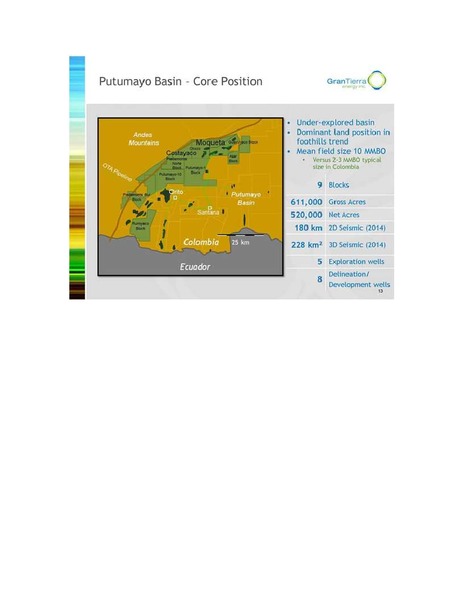 IPAA OGIS – Gran Tierra Energy, Inc. – slide 10