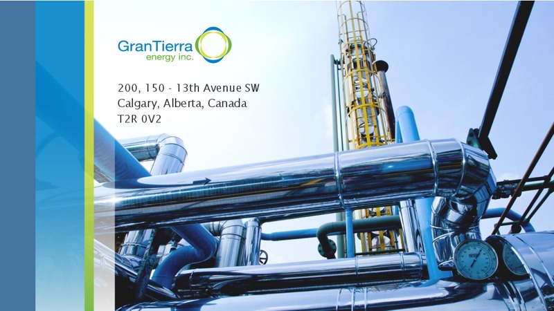 MAY 2015 INVESTOR PRESENTATION – Gran Tierra Energy, Inc. – slide 25