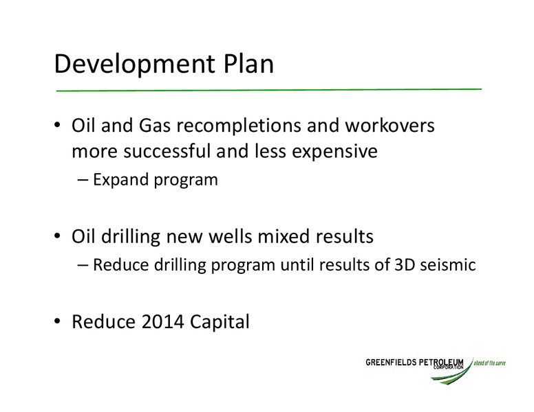Investor Bahar Update – Greenfields Petroleum – slide 19