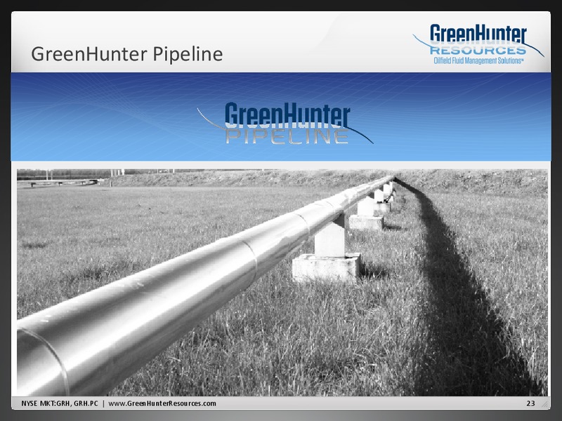Investor Presentation – Greenhunter Energy, Inc. – slide 22