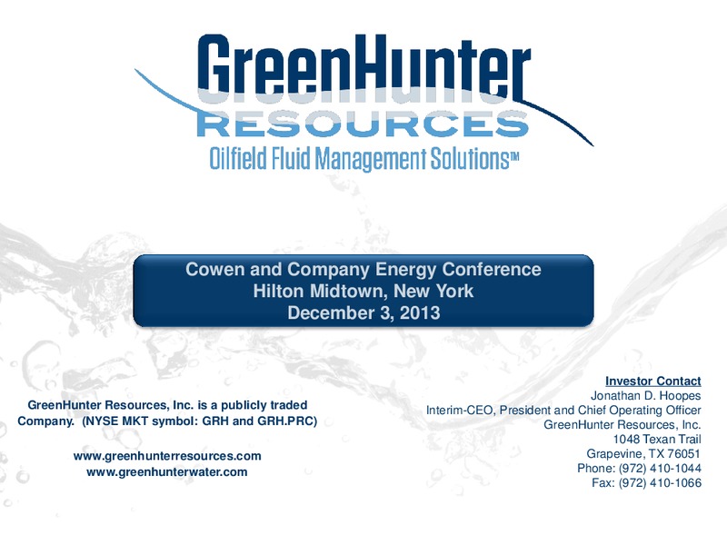 Cowen and Company Energy Conference – Greenhunter Resources – slide 1