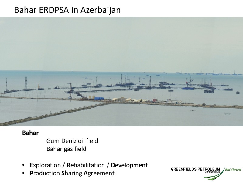 INVESTOR BAHAR UPDATE – Greensfields Petroleum – slide 3