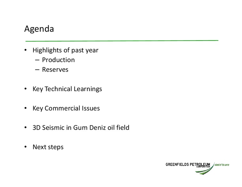 INVESTOR UPDATE – Greensfields Petroleum – slide 2