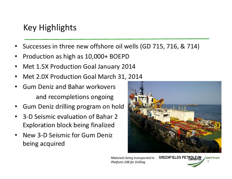 INVESTOR UPDATE – Greensfields Petroleum – slide 3