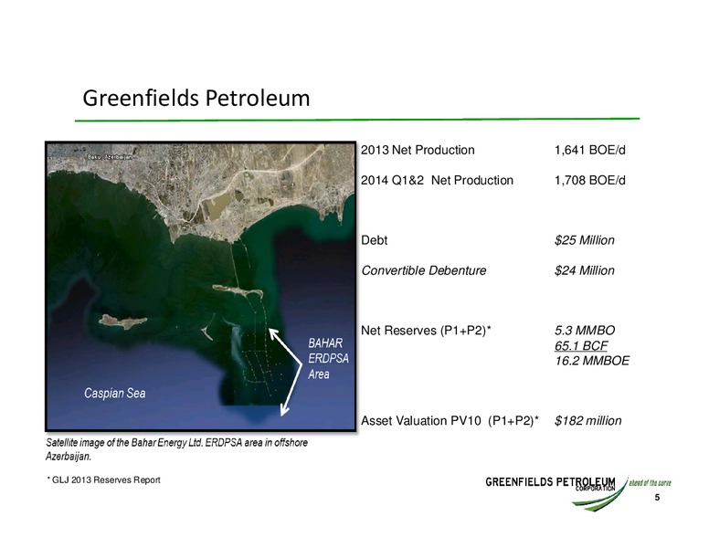 INVESTOR UPDATE – Greensfields Petroleum – slide 4