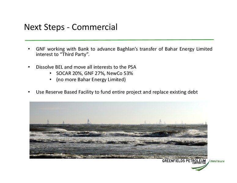 INVESTOR UPDATE – Greensfields Petroleum – slide 12