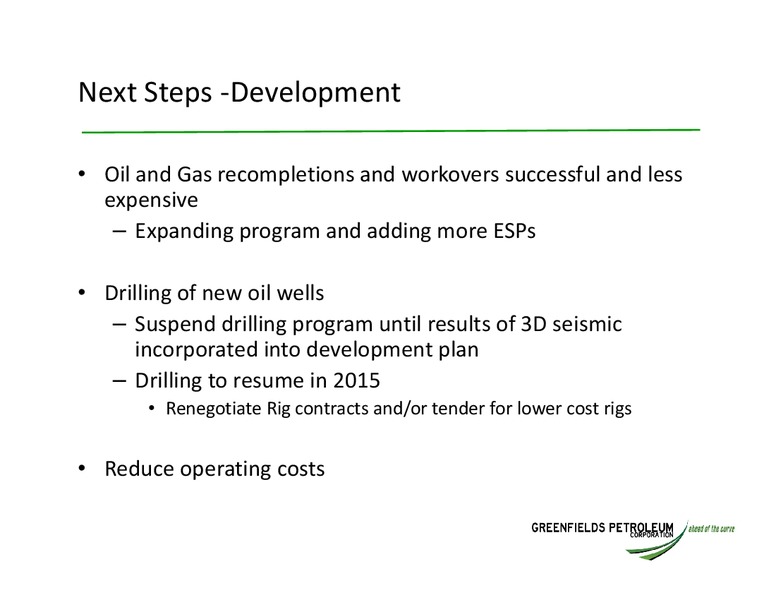 INVESTOR UPDATE – Greensfields Petroleum – slide 15