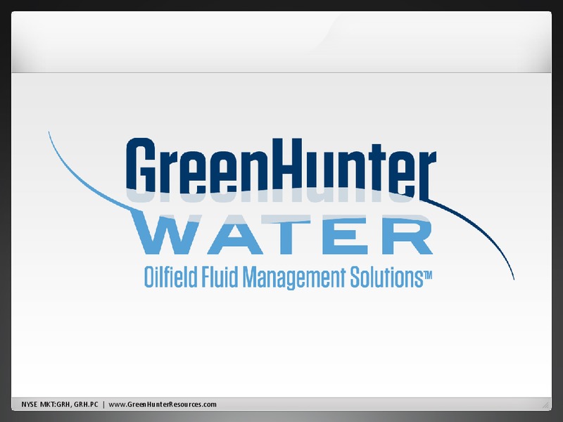 March 2015 Investor Presentation – Greenhunter Resources, Inc. – slide 30