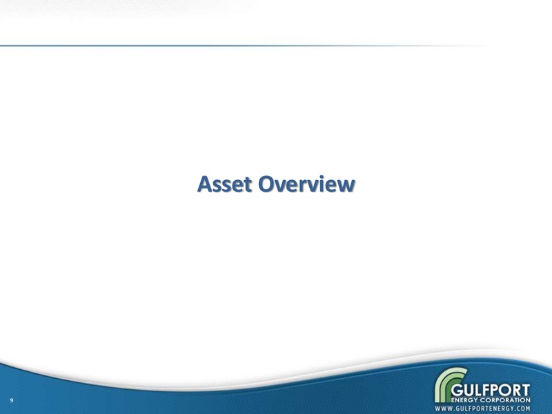 JULY 2013 INVESTOR PRESENTATION – Gulfport Energy Corp. – slide 8