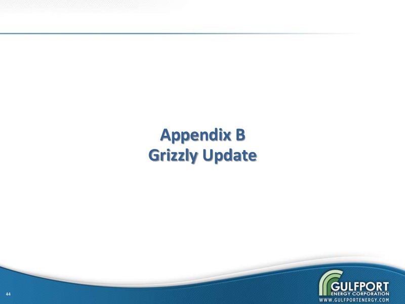 JULY 2013 INVESTOR PRESENTATION – Gulfport Energy Corp. – slide 43