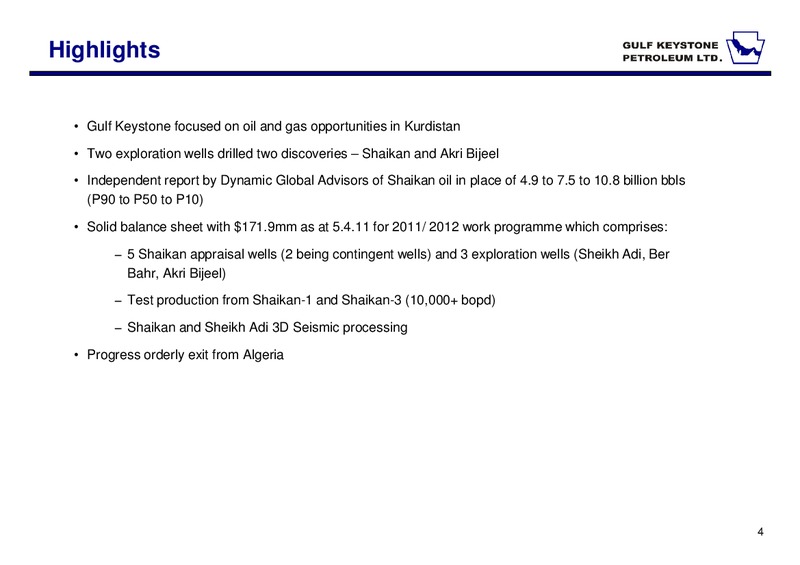 INVESTOR PRESENTATION – Gulf Keystone Petroleum Ltd. – slide 4