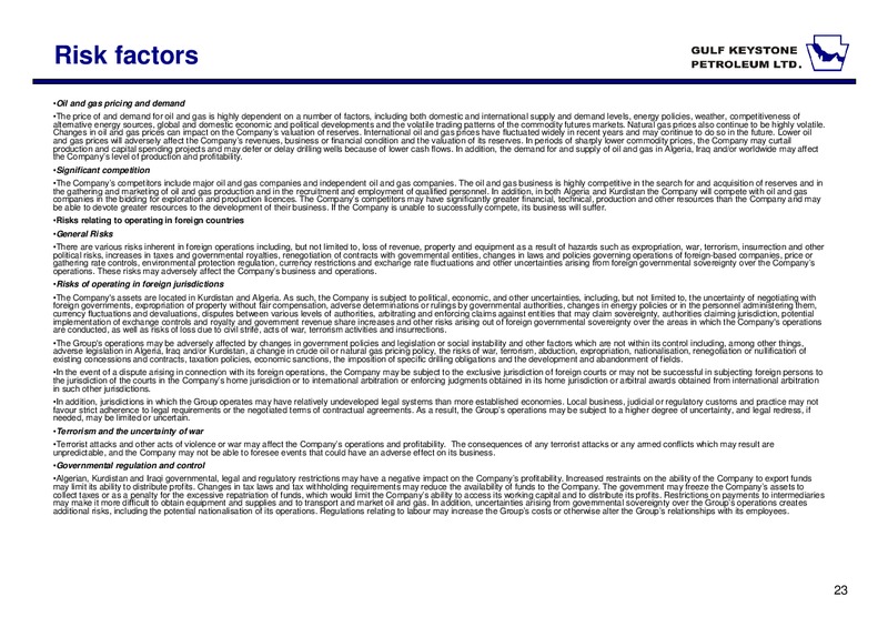 INVESTOR PRESENTATION – Gulf Keystone Petroleum Ltd. – slide 20
