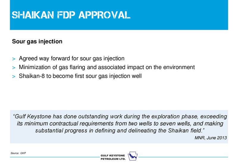 INVESTOR DAY – Gulf Keystone Petroleum Ltd. – slide 23