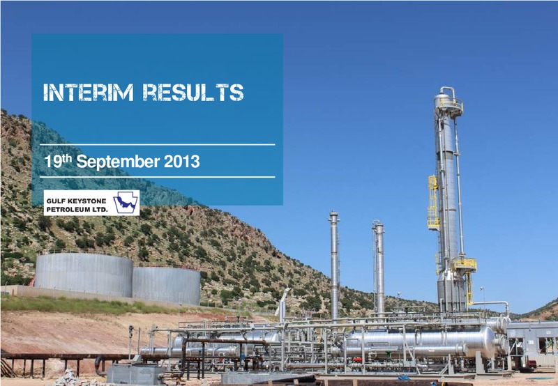 INTERIM RESULTS – Gulf Keystone Petroleum Ltd. – slide 25
