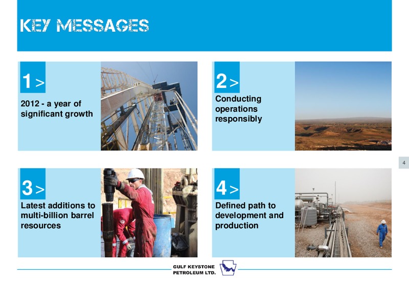 INVESTOR PRESENTATION – Gulf Keystone Petroleum Ltd. – slide 4