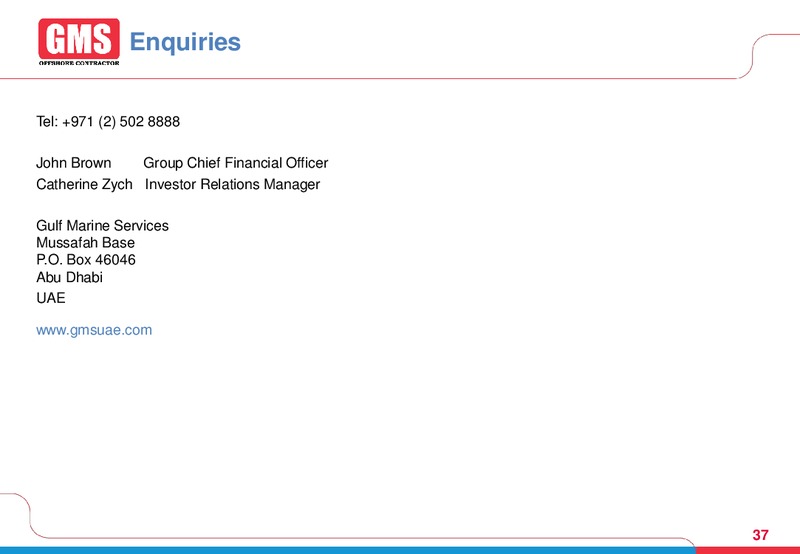 2014 FULL YEAR RESULTS – Gulf Marine Services Plc – slide 36