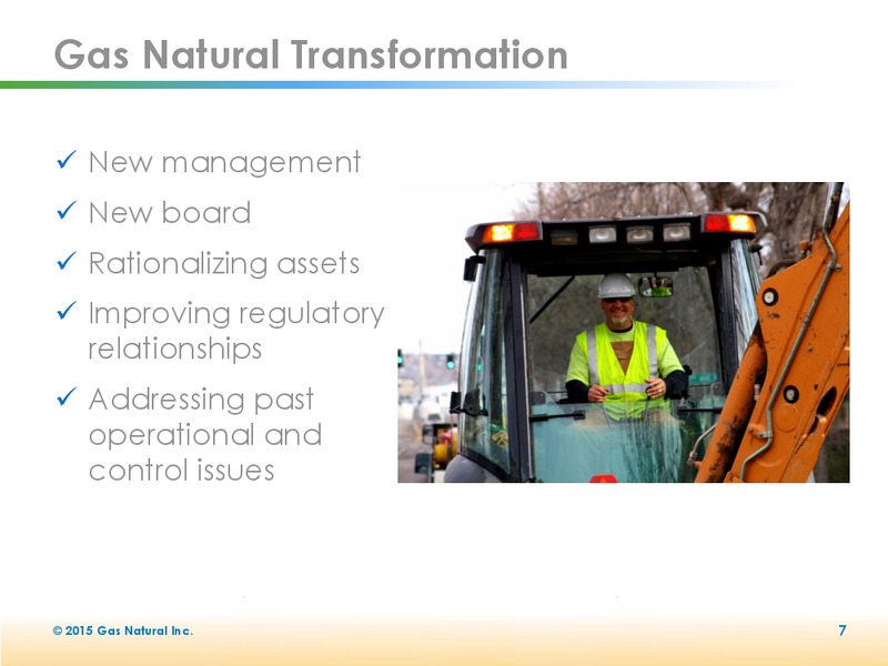 2015 Annual Shareholders Meeting – Gas Natural Inc. – slide 6