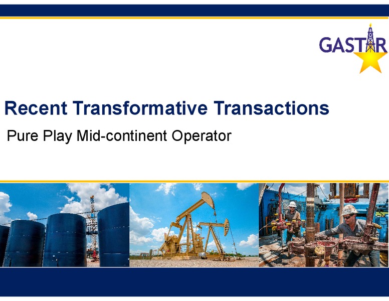 March 2016 Investor Presentation – Gastar Exploration, Ltd. – slide 8