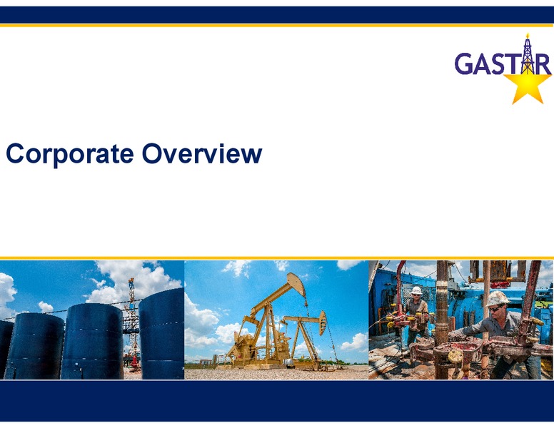June 2016 Investor Presentation – Gastar Exploration, Ltd. – slide 2