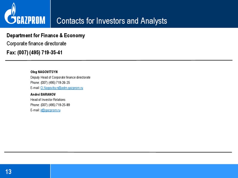 Q3 2013 IFRS CONSOLIDATED FINANCIAL RESULTS – Gazprom Neft – slide 13