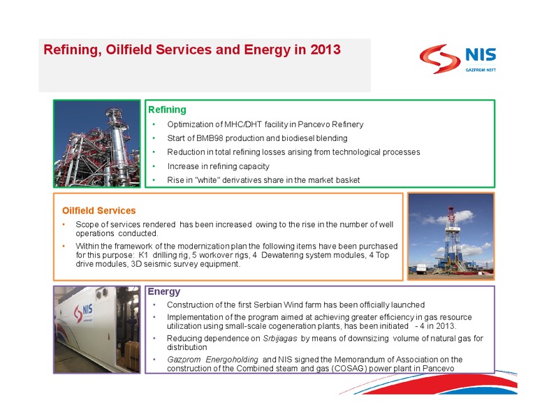 2013 EARNINGS CALL – Gazprom Neft – slide 7