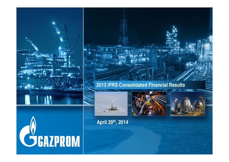 2013 IFRS CONSOLIDATED FINANCIAL RESULTS – Gazprom Neft – slide 1