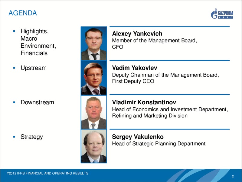 IFRS FINANCIAL AND OPERATING RESULTS FOR Q1 2013 – Gazprom Neft – slide 2