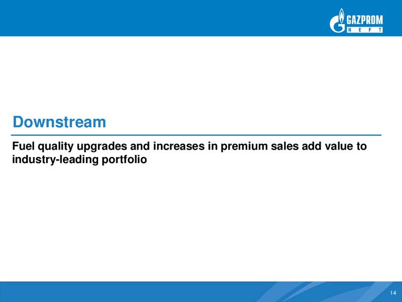 Q3 2011 Results – Gazprom Neft – slide 13