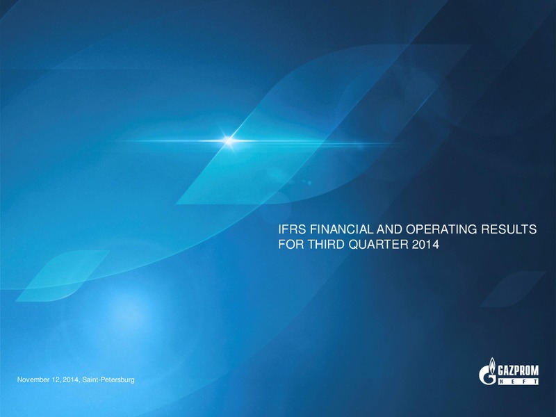 Q3 2014 – Gazprom Neft – slide 1