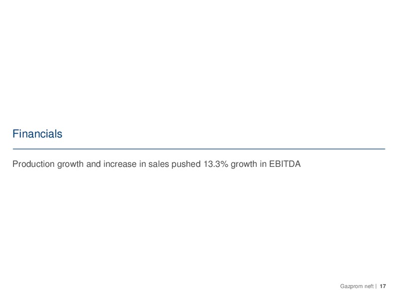 Q3 2014 – Gazprom Neft – slide 17