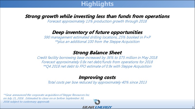 August 2018 Enercom Conference – Gear Energy Ltd – slide 2