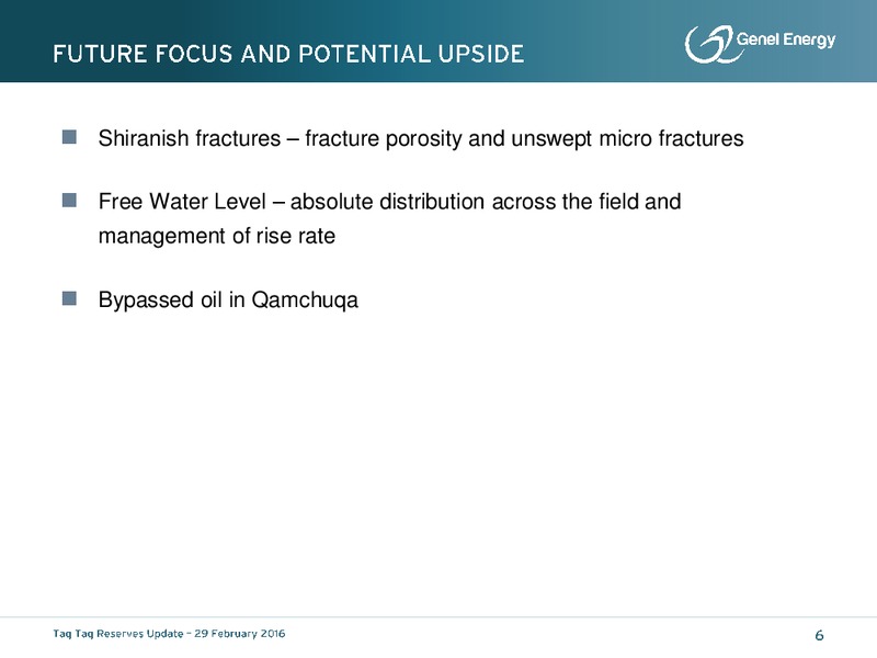 Taq Taq Reserves Update – Genel Energy – slide 5
