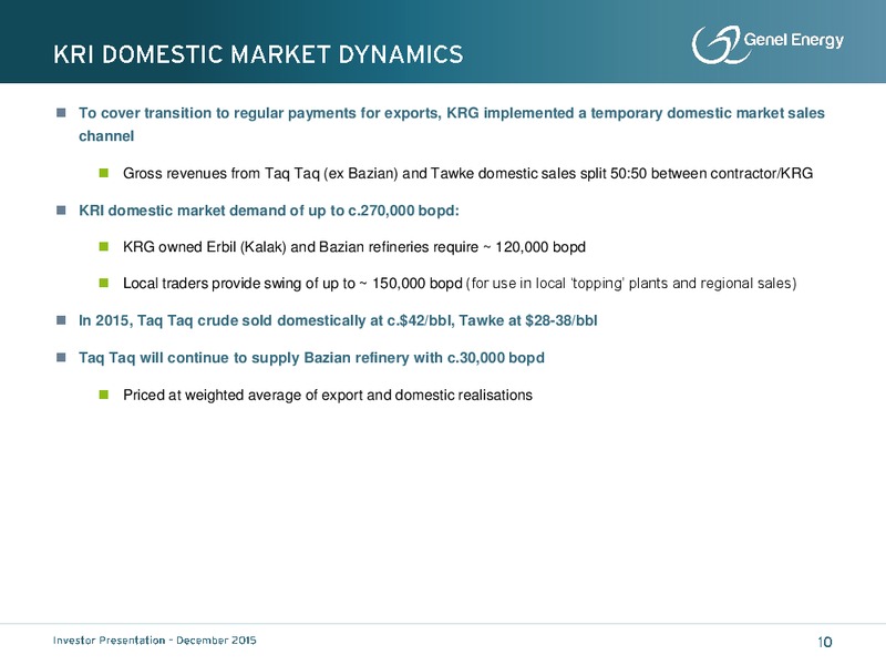 December 2015 Investor Presentation – Genel Energy – slide 9