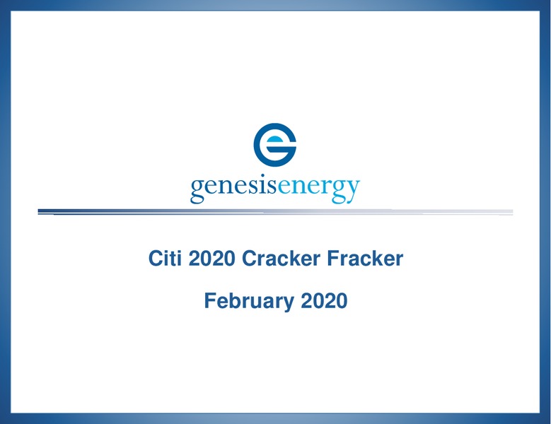 Citi 2020 Cracker Fracker – Genesis Energy Lp – slide 1