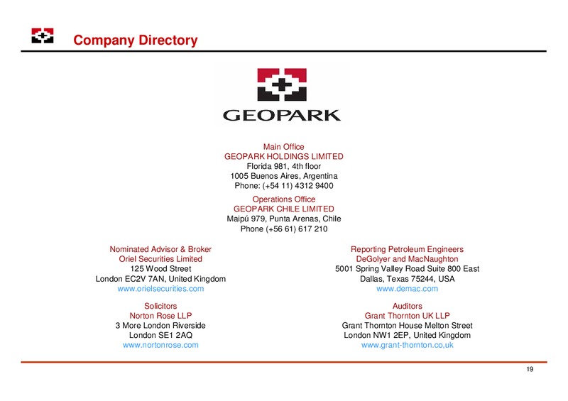 LONDON ROADSHOW – Geopark Limited – slide 19