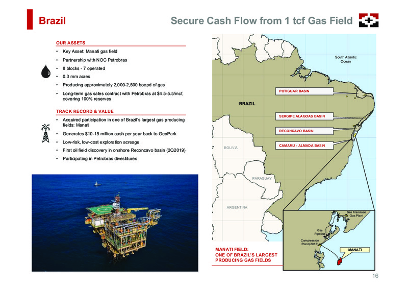 EnerCom Oil and Gas Conference – Geopark Limited – slide 16