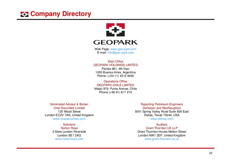 SEPTEMBER AND OCTOBER 2008 – Geopark Limited – slide 22