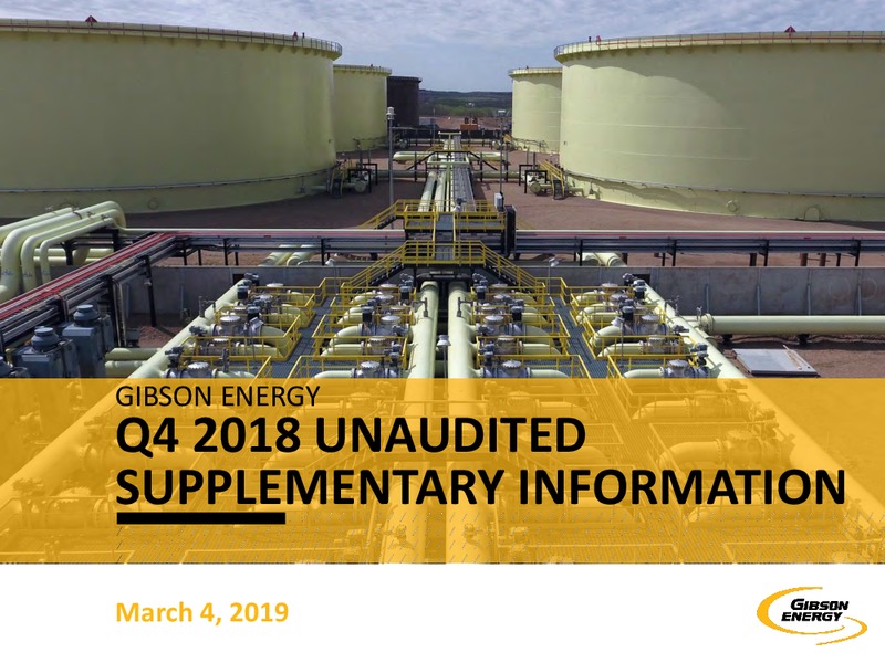 Q4 2018 Supplementary Information – Gibson Energy Inc. – slide 1