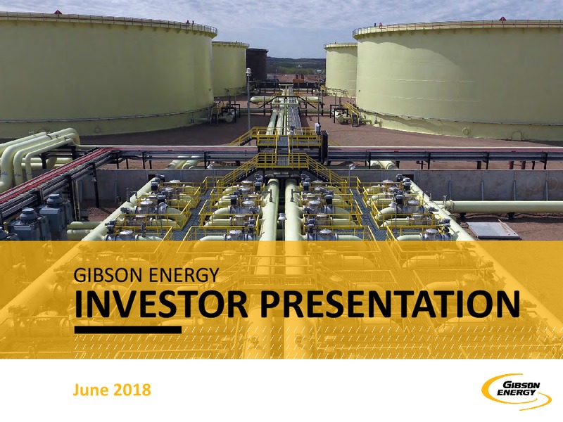 June 2018 Investor Presentation – Gibson Energy Inc. – slide 1