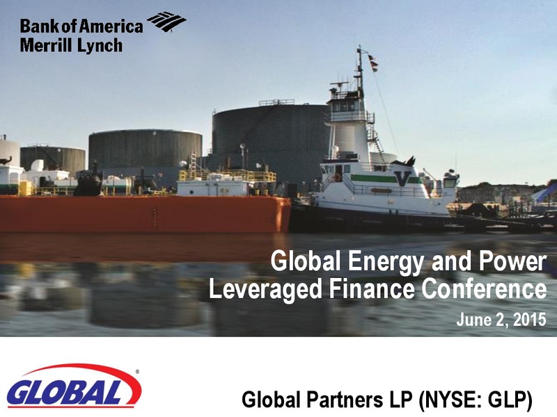 BAML Global Energy & Power Leveraged Finance Conference – Global Partners Lp – slide 20