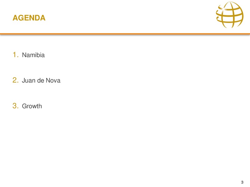 9TH AFRICA INDEPENDENTS FORUM – Global Petroleum Ltd. – slide 3