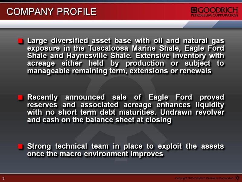Enercom The Oil and Gas Conference – Goodrich Petroleum Corp. – slide 3
