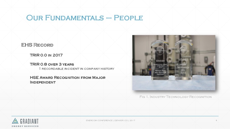 The Enercom Oil and Gas Conference – Gradiant Energy Services – slide 4