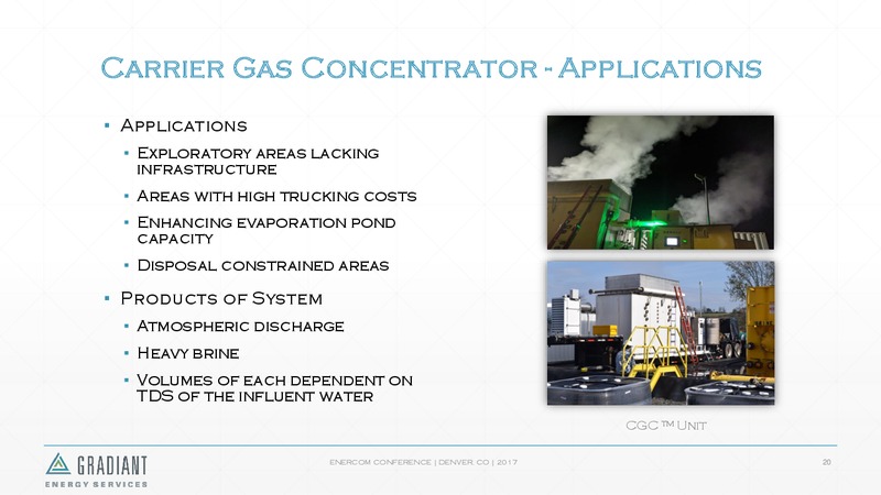 The Enercom Oil and Gas Conference – Gradiant Energy Services – slide 20