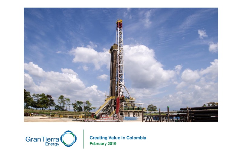 February 2019 Corporate Presentation – Gran Tierra Energy, Inc. – slide 1