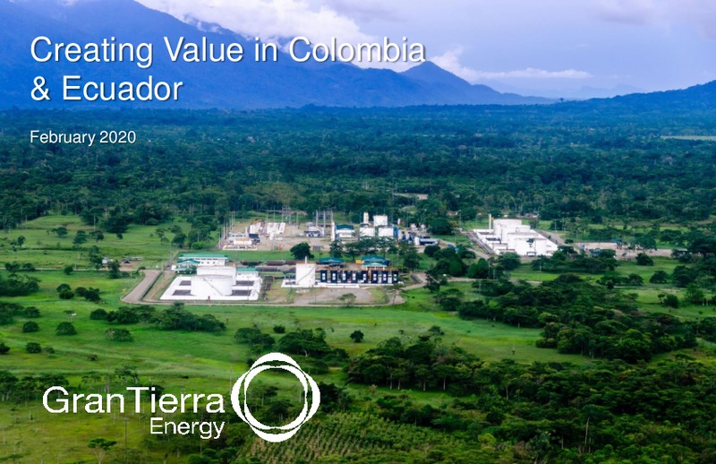 February 2020 Investor Presentation – Gran Tierra Energy, Inc. – slide 1
