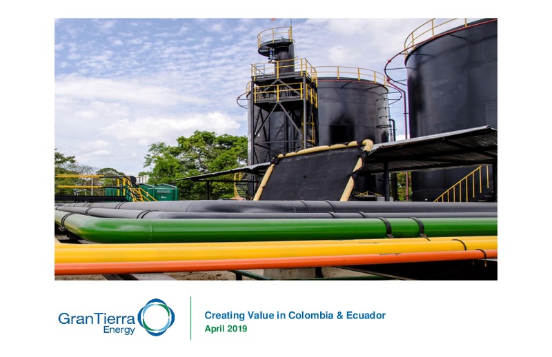 April 2019 Corporate Presentation – Gran Tierra Energy, Inc. – slide 1