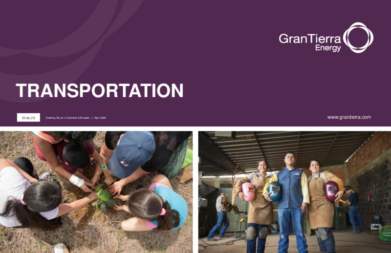April 2022 Investor Presentation – Gran Tierra Energy, Inc. – slide 28