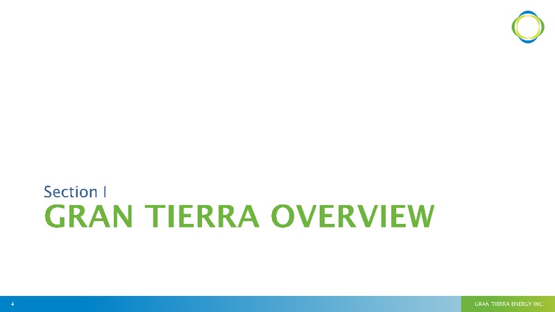 JUNE 2015 ANNUAL GENERAL MEETING – Gran Tierra Energy, Inc. – slide 3